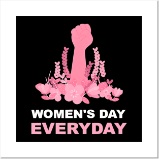 Womens Day Everyday International Womens Day 2021 Posters and Art